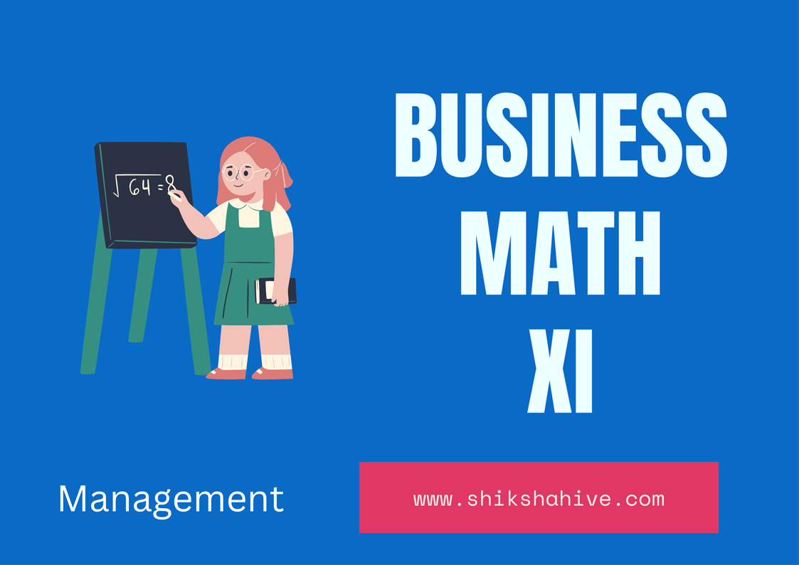 Business Mathematics NEB Curriculum/Syllabus - 11 Management